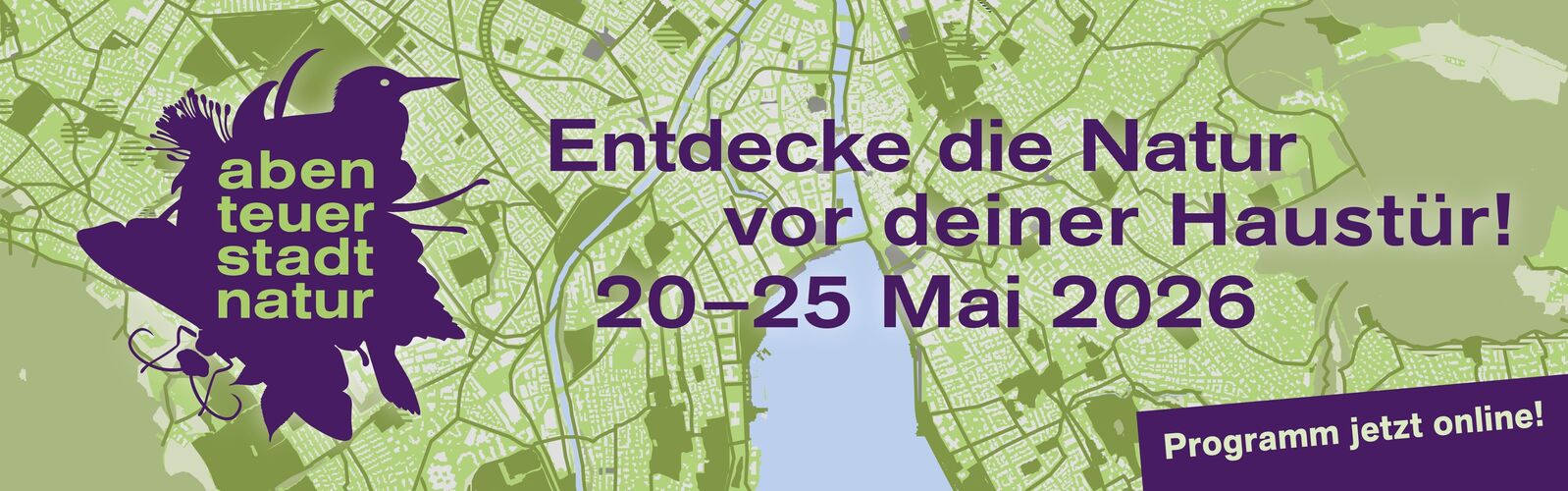 10 Jahre Festival «Abenteuer Stadtnatur - 20. bis 25. Mai 2026